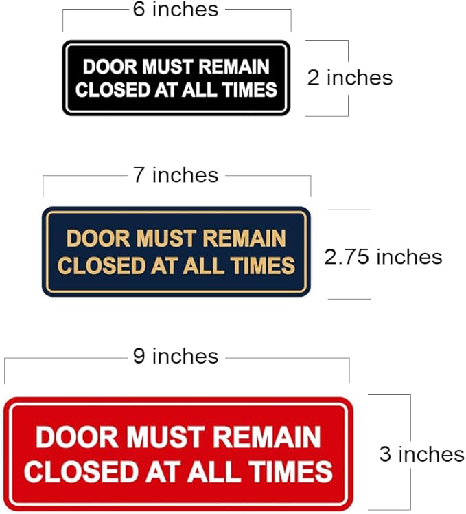Signs ByLITA Standard Door Must Remain Closed At All Times Sign (Red) - Medium 1 Pack