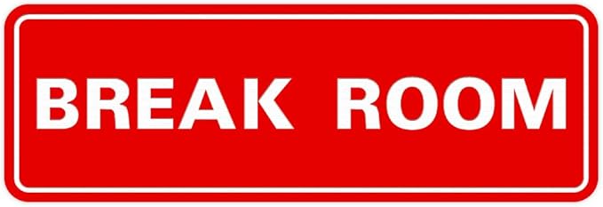 Standard Break Room Door or Wall Sign - Red - Medium 1 Pack