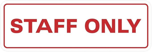 All Quality Standard Staff Only Wall or Door Sign | Easy Installation | Office Workplace Signs | Enhanced Security ‌ - White/Red - Medium (1 Pack)