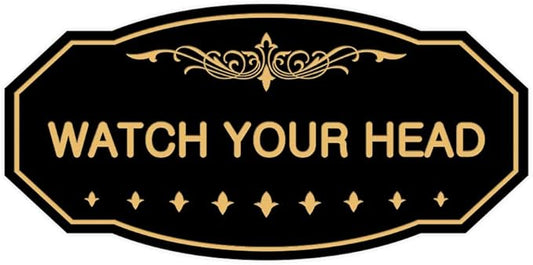 Signs ByLITA Victorian Watch Your Head Sign (Black/Gold) - Small 1 Pack
