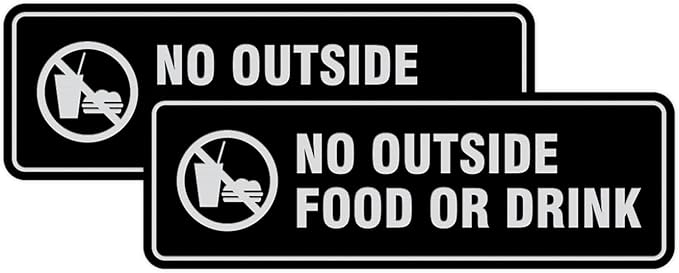Standard No Outside Food or Drink Door/Wall Sign - Black/Silver - Small 2 Pack