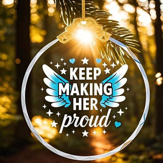 Keep Making Her Proud, Bereavement Keepsake, Sympathy Gifts Loss of Loved One, Anniversary of Passing, Loss of Mom, Grandmother or Mum Remembrance Gift, Memorial Gifts for Women