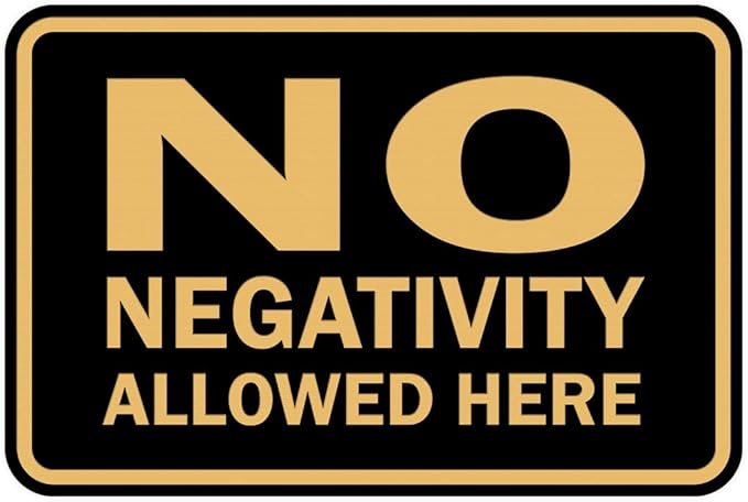 Signs ByLITA Classic Framed No Negativity Allowed Here Sign (Black Gold) - Medium 1 Pack