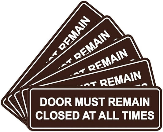 Signs ByLITA Standard Door Must Remain Closed At All Times Sign (Dark Brown) - Medium 5 Pack