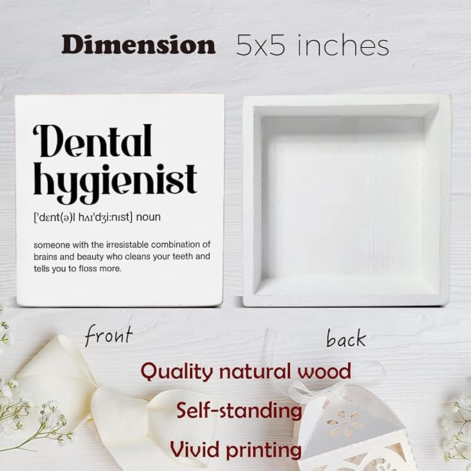 Dental Hygienist Definition Decor Appreciation Gift for Dental Hygienist Dental Office Decorations Home Office Wood Sign for Desk Table Shelf 5 x 5 Inches