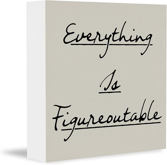 Inspirational Office Decor, Every Thing is Figure Outable Motivational Office Accessories Wooden Box Sign, Positive Gifts for Women, Men Wall Desk Shelf Tabletop Decoration 5x5In