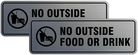 Standard No Outside Food or Drink Door/Wall Sign - Silver - Small 2 Pack