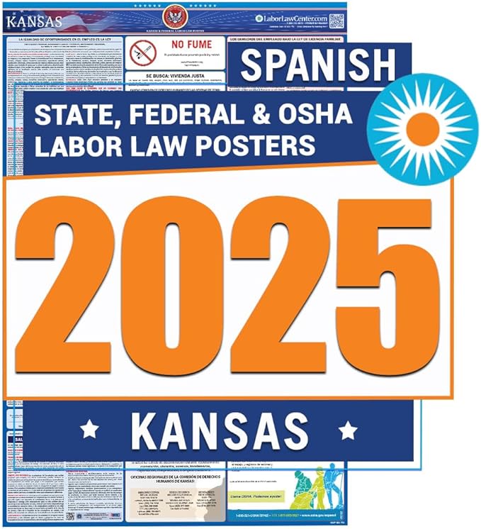 Kansas Labor Law Poster 2025- State, Federal, OSHA Compliant - Workplace Required Posting for Employees - Spanish OSHA Poster - UV Laminated Waterproof - 26” x 39.5” - Spanish