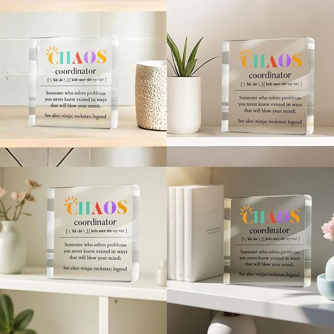 Thank You Gifts for Manager Leader Boss Mentor, Positive Affirmation Desk Acrylic Sign, Chaos Coordinator Definition Desk Decorative Signs for Table Top Cubicle Room Office