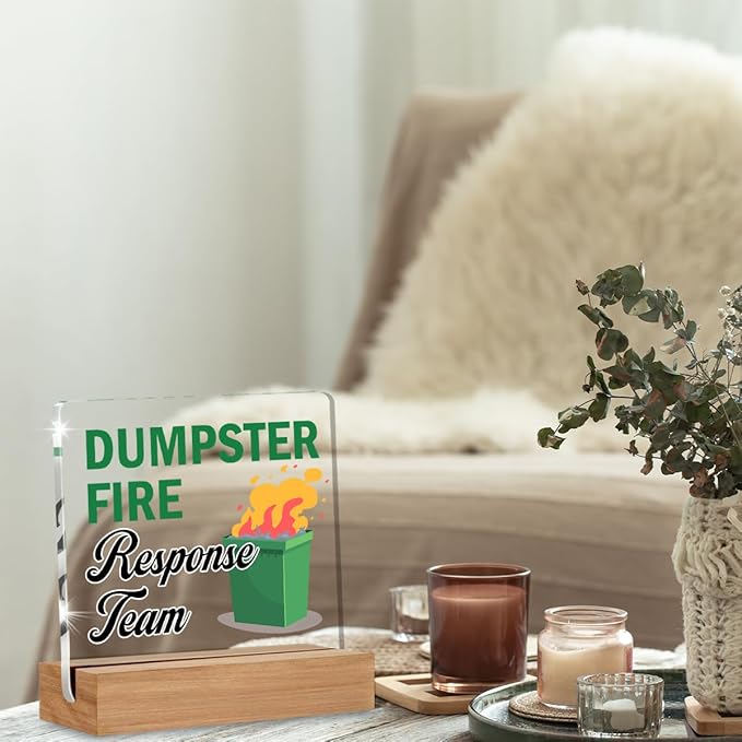 Dumpster Fire Desk Accessories, Funny Office Gifts for Women Men Coworkers, Employee Appreciation Gifts, Dumpster Fire Response Team Acrylic Plaque Desk Signs Decor 4 × 4 Inches