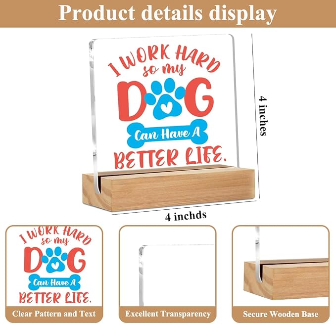 Dog Lover Gifts Office Decor Funny Acrylic Sign with Wood Stand, Funny Office Gifts Bedroom Office Living Room Desk Cubicle Table Shelf Decor, Dog Mom Dad Gifts for Women Men Girls Coworker Friends