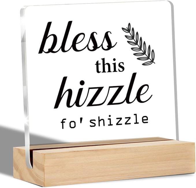 Housewarming Gifts Funny Home Decor New Home Gifts Bless This Hizzle Desk Decorative Signs Plaques 4 x 4 Inches acrylic