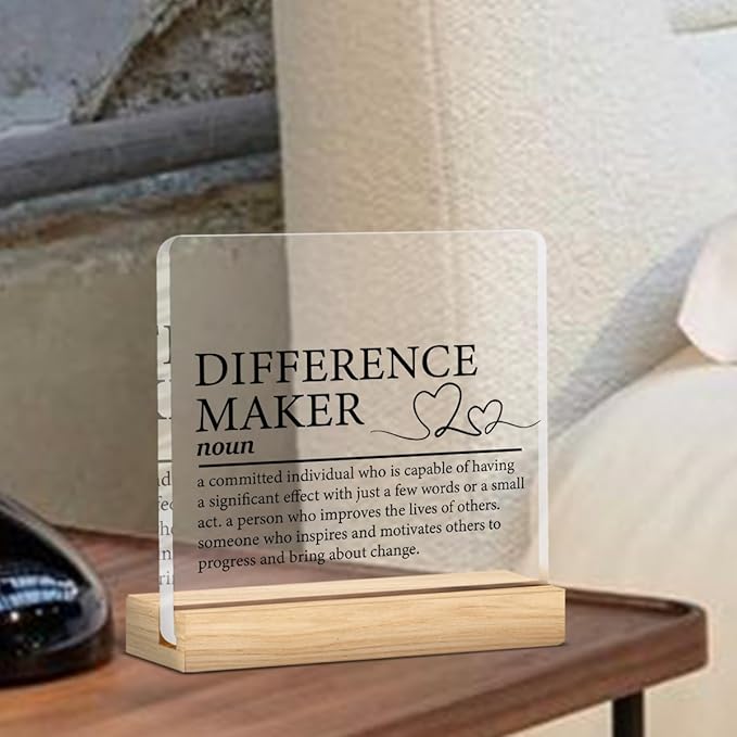 Difference Maker Gifts for Women Men, Appreciation Gifts for Coworkers Employee Leader Boss Manager Mentor Teacher Nurse, Office Retirement Gift Motivational Desk Decor Acrylic Sign, 4 x 4 Inches