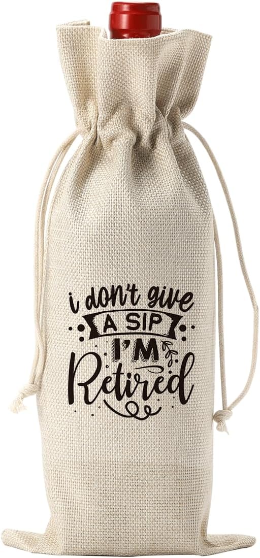 Funny Retirement Wine Bag Gift for Women Men, Retirement Party Decorations, I Don't Give a Sip I'm Retired