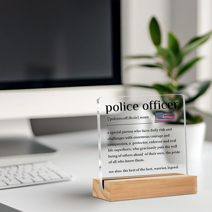 Police Officer Gifts Acrylic Sign, Appreciation Gift for Police Officers Women Men Acrylic Plaque Desk Decor, Shelf Cubicle Table Decor for Office Home Living Room Decoration,Christmas Birthday Gifts