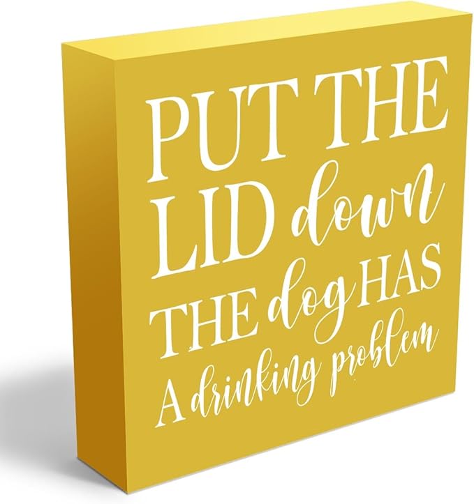 Funny Quotes Dog Decor Home Toilet Humor Wooden Box Sign for Bedroom Dining Room Farmhouse Coffee Bar Tabletop Bookshelf Wall Decor Yellow