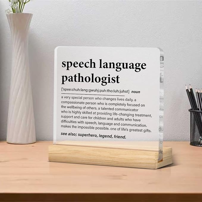 Speech Language Pathologist Gifts, SLP Gifts Thank You Appreciation Gift for Speech Therapist Birthday Graduation Retirement Clear Desk Decor Sign for Home Office, 4 x 4 Inches