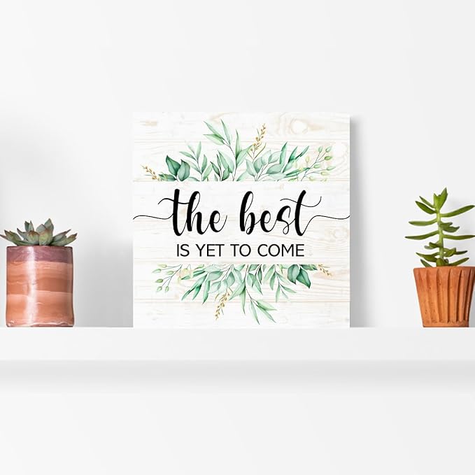 The Best is Yet o Come Sign Wood Box,Inspirational Quote Wooden Block Sign for Home Office Tabletop Shelf Decor 5" x 5",Motivational Desk Decor Accessories for Women