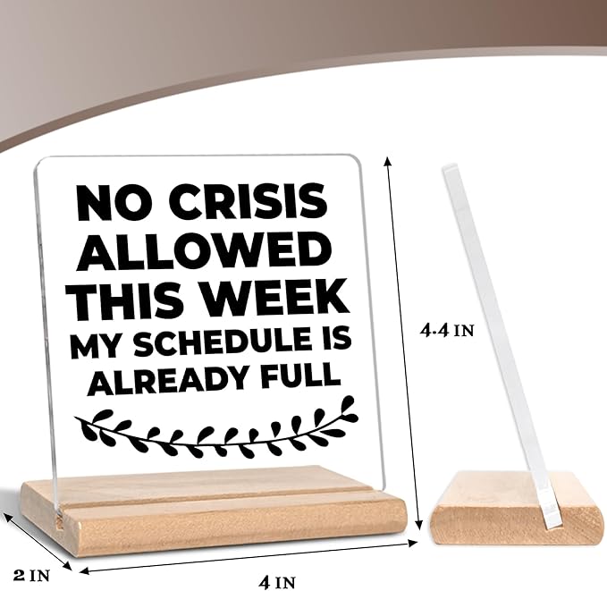 Funny Office Gifts for Women Men, No Crisis Allowed This Week Acrylic Decorative Sign for Home Office, Funny Boss Gifts for Boss Lady, Coworker, Manager