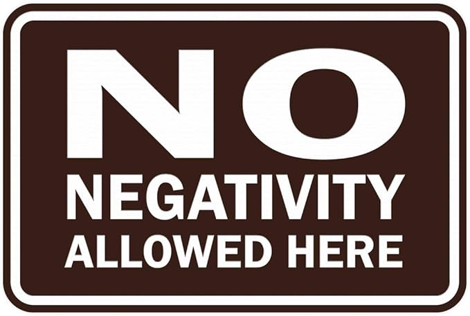Signs ByLITA Classic Framed No Negativity Allowed Here Sign (Dark Brown) - Medium 1 Pack