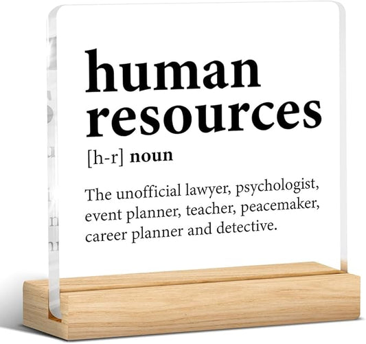 Human Resources Gifts for Women Men, HR Office Gifts, Human Resources Definition Clear Acrylic Desk Decorative Sign for Home Office, 4 x 4 Inches
