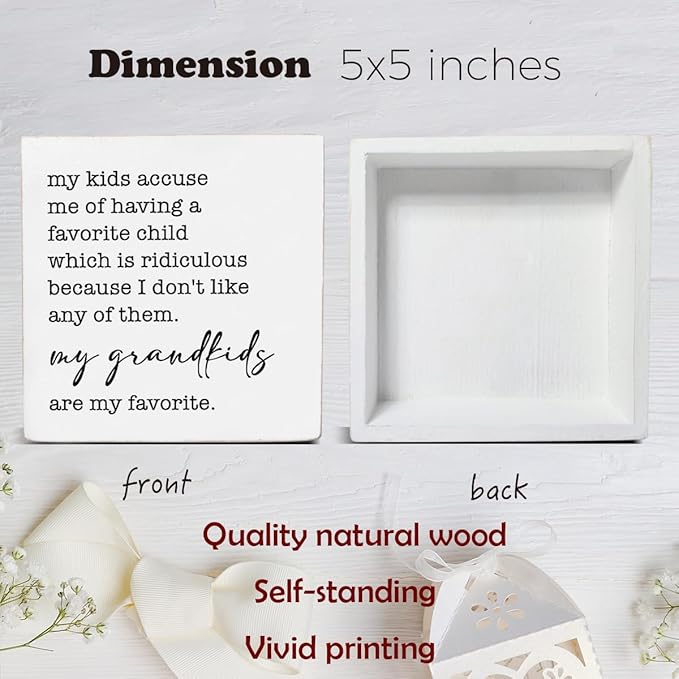 My Kids Accuse Me of Having a Favorite Child Decor Gift for Mom Grandma My Grandkids are My Favorite Decorations Home Wood Sign for Desk Table Shelf 5 x 5 Inches