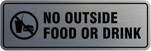 Standard No Outside Food or Drink Door/Wall Sign - Silver - Small 1 Pack