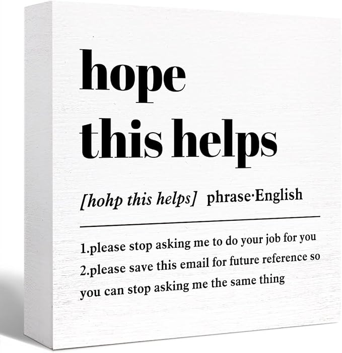Funny Office Wood Box Sign Hope This Helps Definition Wooden Block Sign Humorous Desk Décor,Office Gift for Friend Coworker Employee
