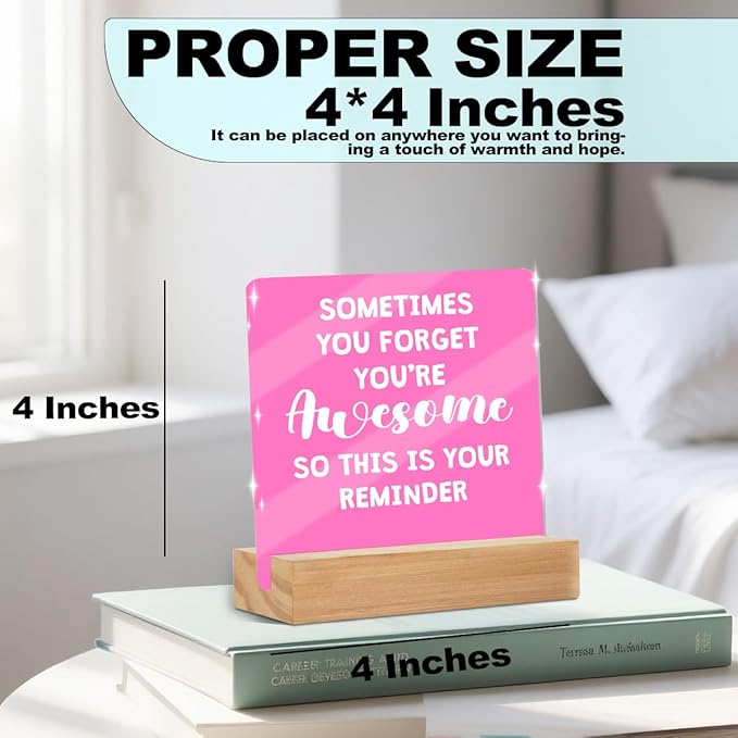 Inspirational Gifts for Women, Reminder Quotes Acrylic Decor Sign With Wooden Stand, Thank You Gifts for Woman Friends Coworker Decorative Sign for Tabletop Cubicle Shelf Desk Accessories Decor