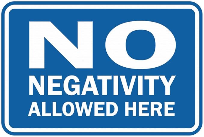 Signs ByLITA Classic Framed No Negativity Allowed Here Sign (Blue) - Medium 1 Pack