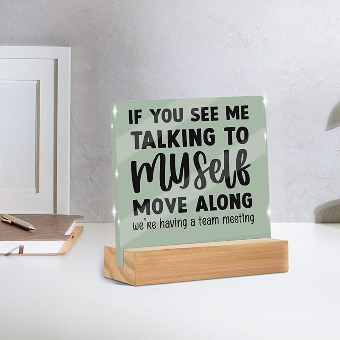 Funny Office Desk Decor Acrylic Sign Plaque 4x4 Inch, Humorous Decorative Desk Accessories for Office Table Shelf Desktop Cubicle Decor, Gag Gifts for Women Men Coworkers Boss