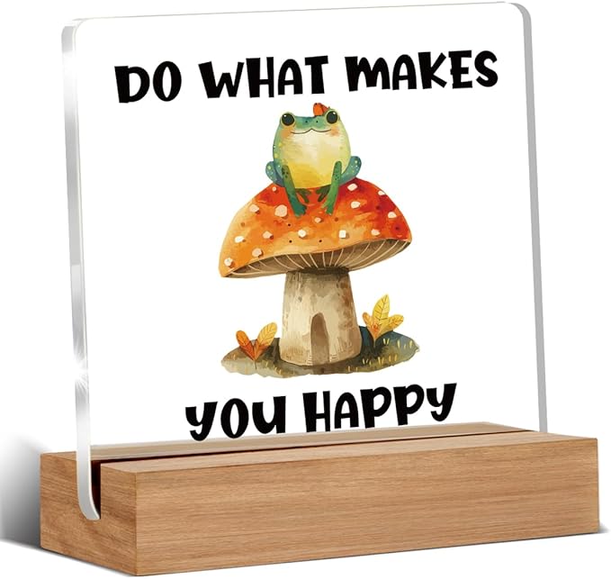 Mushroom Decor, Cottagecore Gifts for Women Men, Nature Frog Decorations, Do What Makes You Happy Bedroom Desk Decor Signs Plaque