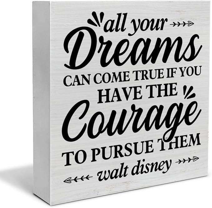 Inspirational Quote Decorative Wooden Box Sign All Your Dreams Can Come True Wood Block Plaque Decor Farmhouse Home Office Shelf or Wall Display 5x5 Inches