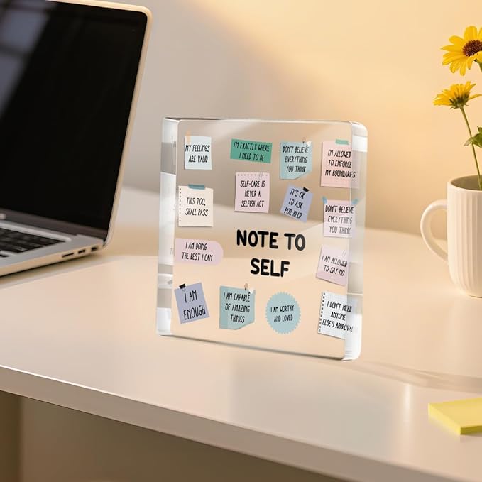 Positive Affirmation Gifts for Women Men Friends, Mental Health Therapist Office Desk Acrylic Sign, Counseling Office Art Decorative Signs for Desk Shelf Tabletop Cubicle, Note to Self