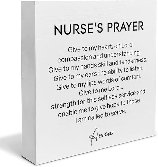 Nurse's Prayer Decor Nursing Graduation Gift Nurse Decorations Home Office Wood Sign for Desk Table Shelf 5 x 5 Inches