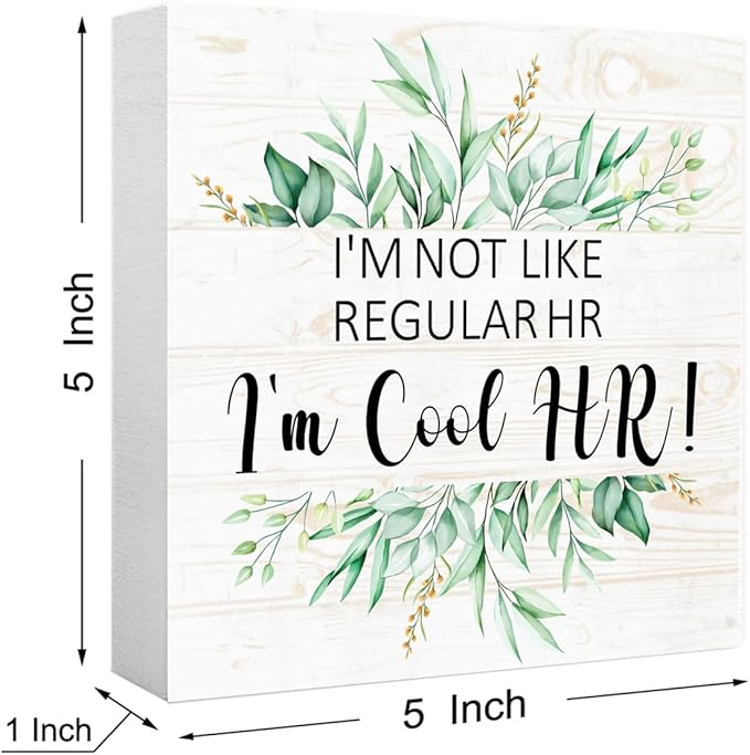 I'm Cool Hr Sign Wood Box,Funny Office Quote Wooden Block Sign for Home Office Tabletop Shelf Decor 5" x 5",Fun Desk Decor Accessories for Hr