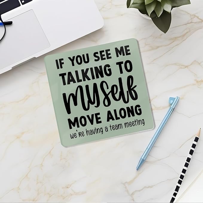Funny Office Desk Decor Acrylic Sign Plaque 4x4 Inch, Humorous Decorative Desk Accessories for Office Table Shelf Desktop Cubicle Decor, Gag Gifts for Women Men Coworkers Boss