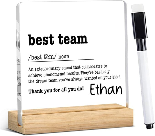 Corporate Gifts, Employee Appreciation Gift, Team Appreciation Gifts, Best Team Gift for Colleagues Wipeable Acrylic Decor Sign with Wood Stand 4 X 4 Inch