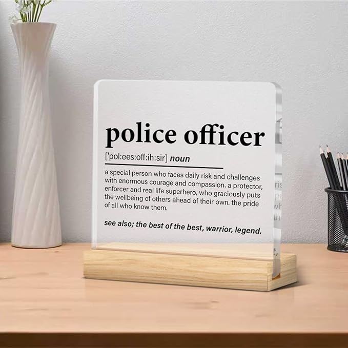 Police Gifts for Women Men, Police Officer Presents Definition Clear Acrylic Desk Decorative Sign for Home Office Decor, 4 x 4 Inches