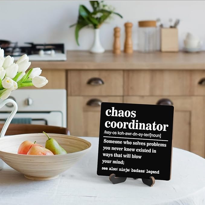 Wooden Table Sign Gift Chaos Coordinator Definition Desk Decor Wood Plaque With Stand Unique Gift Ideas for Boss Women Best Mom Coworker Teacher Office-A13