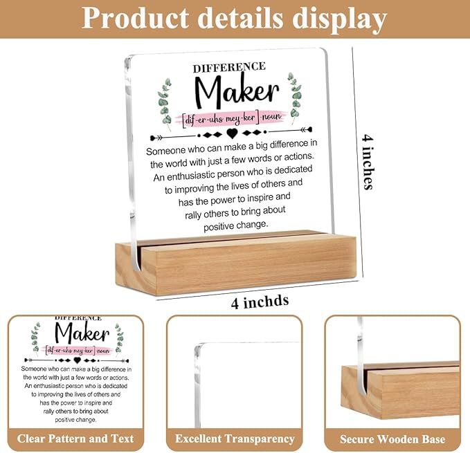 Difference Maker Definition Inspirational Acrylic Sign with Wood Stand, Difference Maker Gift Bedroom Office Living Room Desk Cubicle Table Shelf Decor, Thank You Gifts for Women Coworker Teacher Boss
