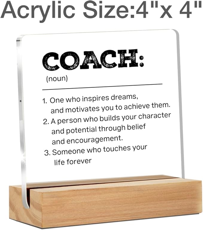 Best Coach Gifts - Thank You Gifts for Coach - Coach Gifts for Women Men - Coach Definition Clear Desk Sign Decor Home Office Desk Decor (4 x 4 Inches)