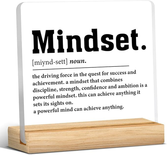 Inspirational Mindset Desk Sign, Motivational Gifts for Women Men, Mindset Definition Acrylic Desk Sign Office Decor