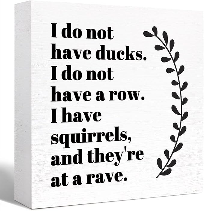 Funny Office Wood Box Sign I Do Not Have Ducks Wooden Block Sign Funny Sarcastic Desk Décor for Home Office Cubicle Table Décor,Coworker Gift for Friend Coworker Employee