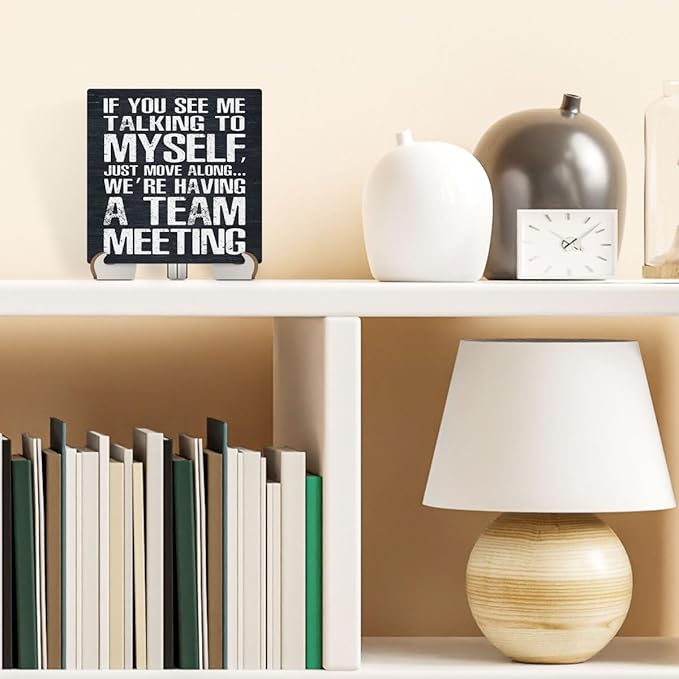 Team Meeting Wood Sign with Saying Desk Decor Funny Office Decor Sign Cubicle Decor Country Plaque with Wooden Stand Rustic Home Farmhouse Office Table Shelf Desk Accessories Coworker Gift