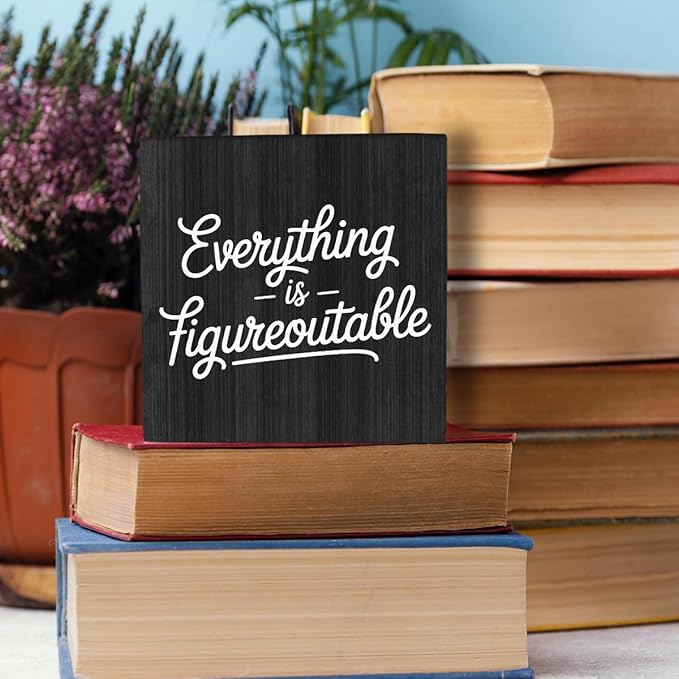 HEYBIG Everything is Figureoutable Wooden sign Inspirational Home Office Desk Decor And Uplifting Gift For Men And Women For Home Room Desk Shelf Cubicle Decor ations 5.1 x 5.1 inch