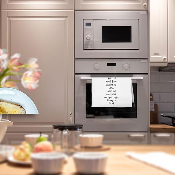 Funny Sarcastic Kitchen Towels 16x24 Inch, Funny Gifts for Women Hostess Dish Towel Drying Cloth, I Just Fired Myself from Cleaning My House Decorative Hand Towels