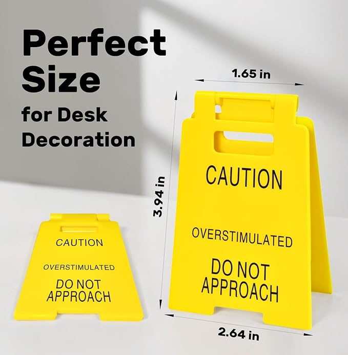 Caution Overstimulated Desk Sign, Funny Office Desk Decor for Work, Gag Sarcastic Gifts for Coworkers Teammates Employees Boss Women, Over Stimulated Do Not Approach Mini Caution Signs, Cubicle Decor Accessories, Funny Office Decorations