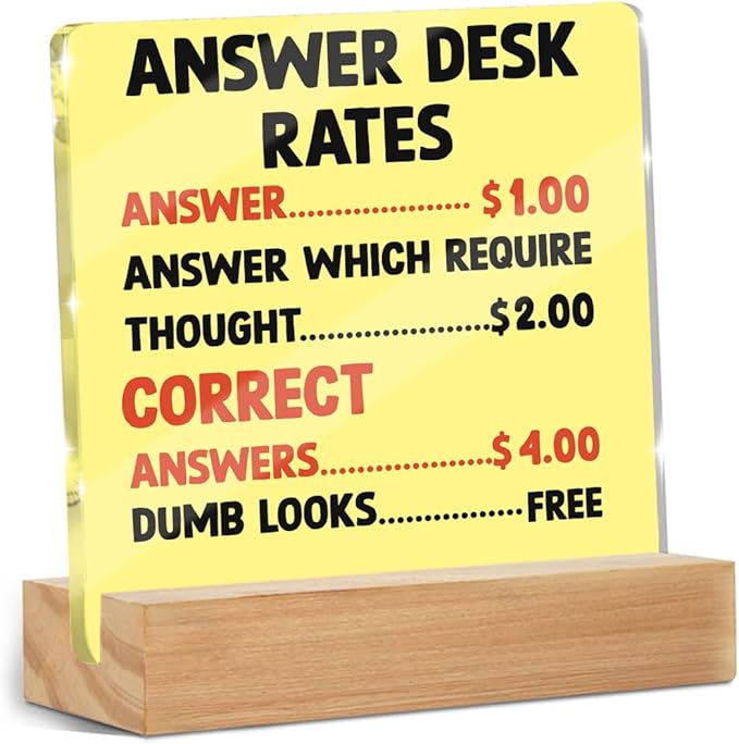 Funny Office Gifts for Coworkers, Boss Gifts, Answer Desk Rates Acrylic Plaque, Gag Gift for Boss Employee, White Elephant Gift Office Desk Signs Decor, Funny Gifts for Women Men Manager Coworkers