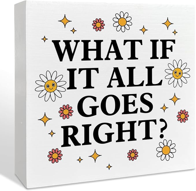 Therapy Office Desk Wooden Box Sign Decor, Mental Health Wood Box Sign Decorations for School Psychologist Therapy Office, Gifts for Therapist Psychologist School Counselor, What If All Goes Right